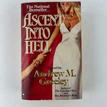 Ascent into Hell by Alexander M. Greeley (1984, Mass Market) Paperback - $4.96