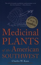 Medicinal Plants of the American Southwest by Charles W. Kane - Signed - £20.06 GBP