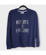 RAE DUNN Mercury in Retrograde Long Sleeve Navy Blue Sweatshirt Size Small - $25.00