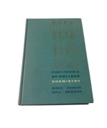 Fundamentals of College Chemistry HC 1963 Wood Bull Keenan Bowman Notations - £10.52 GBP