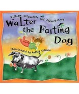 Walter the Farting Dog by William Kotzwinkle, HC, NEW  - $22.50