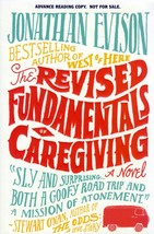 [Uncorrected Proofs] The Revised Fundamentals of Caregiving by Jonathan Evison - £7.39 GBP