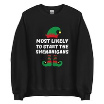 Most Likely To Start The Shenanigans Elf Funny Christmas Sweatshirt| Matching Ch - £23.03 GBP+