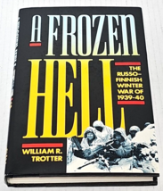 A Frozen Hell: The Russo-Finnish Winter War of 1939-1940 - £23.97 GBP