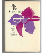 Lee Colgate OH BE CAREFUL First edition Novel Independent Women Love Pre... - $843.42 MXN