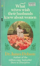 What Wives Wish Their Husbands Knew About Women, by Dr. James Dobson - £3.34 GBP