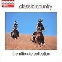 Various Artists : Classic Country - The Ultimate Collection CD 4 discs (2006) Pr - £11.96 GBP