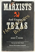 Marxists and Utopias in Texas by Ernest G. Fischer (1980 Hardcover) - £85.07 GBP