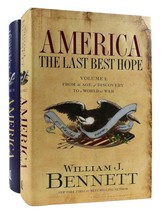 William J Bennett America: The Last Best Hope Volume 1: From The Age Of Discover - £131.76 GBP