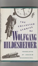 Collected Stories of Wolfgang Hildesheimer 1987 1st U.S. Pr. - £9.43 GBP