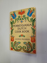 Pennsylvania Dutch Cookbook, Paperback by Frederick, J. George 1971 - £7.66 GBP
