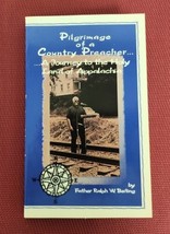 Catholic Title: Pilgrimage Of A Country Preacher By Father Ralph Beiting 1995 Pb - £5.23 GBP