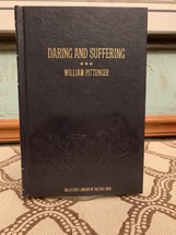 Collector&#39;s Library of the Civil War: Daring and Suffering by William Petten - $18.99