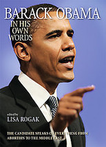 Barack Obama: In His Own Words...Editor: Lisa Rogak (used PB) - £9.43 GBP