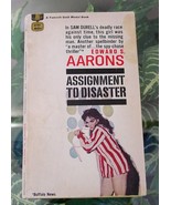 Edward S Aarons-Binger-Sam Durell ASSIGNMENT TO DISASTER 1966 Vintage Go... - £9.43 GBP