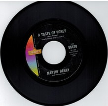 Martin Denny 45 rpm A Taste of Honey b/w The Brighter Side - £1.55 GBP