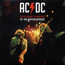 AC/DC – On The Highway To Melbourne (The 1988 Hometown Broadcast) [2xLP]... - $40.00