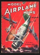 Model Airplane News 3/1936-U.S. Navy Grumman F2F-1  J. Kotula  cover art-Mili... - £32.47 GBP