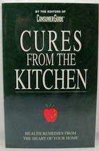 Cures from the Kitchen ~ Health Remedies From The Heart Of Your Home - £9.32 GBP