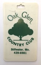 1980s Oak Glen Country Club Stillwater Minnesota Golf Bag Tag - £15.33 GBP