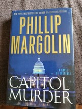 Capitol Murder : A Novel of Suspense by Phillip Margolin (2012, Hardcover) - £3.94 GBP