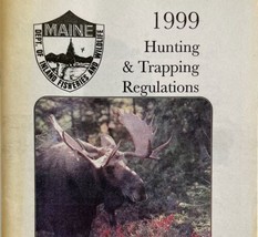 Maine 1999 Hunting &amp; Trapping Regulations Vintage 1st Printing Booklet #... - £15.70 GBP