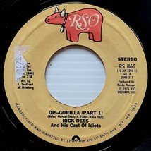 Rick Dees &amp; His Cast of Idiots - Dis-Gorilla (Part I &amp; II) [7&quot; 45 rpm Single] - £3.58 GBP