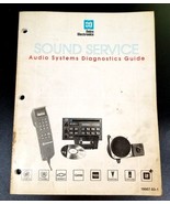 GM TECHNICAL INFO, Sound Service Audio Systems Diagnostics Guide AC Delco - £19.43 GBP