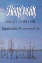 Homewords: A Book of Tennessee Writers Paschall, Douglas and Swanson, Alice - £8.67 GBP