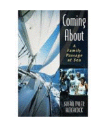 Coming About: A Family Passage at Sea...Author: Susan Tyler Hitchcock (u... - $12.00