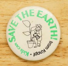 Vintage Pinback Button Kids Can Save The Earth from Knopf Publishing - $12.86