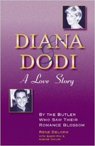 Diana &amp; Dodi: A Love Story By the Butler Who Saw Their Romance Blossom (used HC) - £7.08 GBP