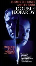 Double Jeopardy...Starring: Ashley Judd, Tommy Lee Jones, Bruce Greenwood (VHS) - £9.00 GBP