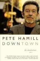 Downtown: My Manhattan...Author: Pete Hamill (used paperback) - £8.83 GBP