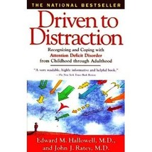 Driven to Distraction: Recognizing and Coping with Attention Deficit Disorder... - £7.86 GBP