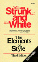 The Elements of Style...Authors: E.B. White and William Strunk, Jr. (use... - £8.60 GBP