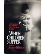 When Children Suffer: A Sourcebook for Ministry With Children in Crisis - £7.77 GBP