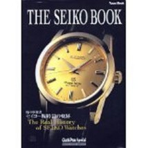 THE SEIKO BOOK Seiko watches Real Histry Japan Used Book Out of print rare Japan - £249.13 GBP