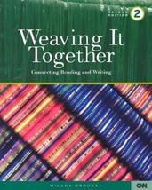 Weaving It Together 2: Connecting Reading and Writing (Weaving It Together Two)  - $13.85