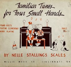 Familiar Times Four Hands 1943 Children Piano Duet Song Book 1st Edition 2 PB C5 - £17.86 GBP