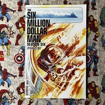 The Six Million Dollar Man: Season Six #3 Dynamite Comics 2014 - £12.09 GBP