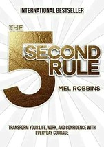 The 5 Second Rule: Transform your Life Work and Confidence with Everyday Courage - £14.74 GBP
