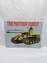 The Panther Family Horst Scheibert Schiffer Military Book - £16.27 GBP