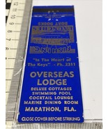 Matchbook Cover  Overseas Lodge  Marathon, FLA. Launches Docks  Unstruck... - $229.53 MXN