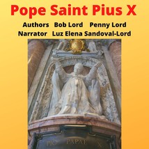 Pope Saint Pius X Audiobook - $2.95