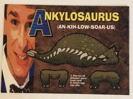 Bill Nye The Science Guy Trading Card  #41 Ankylosaurus - £1.55 GBP