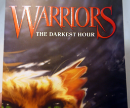 Warriors #6: The Darkest Hour (Warriors: The Prophecies Begin) - VERY GOOD - $10.45