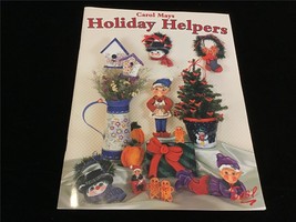 Holiday Helpers by Carol Mays 1998 Craft Pattern Booklet - $12.00