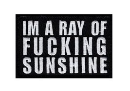 I&#39;m A RAY of F@CKING Sunshine Iron on Sew on Patch (3.0 X 2.0 - RP1) - £5.39 GBP