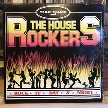 [ROCK/BLUES]~EXC/VG+ LP~WAILIN&#39; WALKER And The HOUSE ROCKERS~Rock It Day... - $11.87